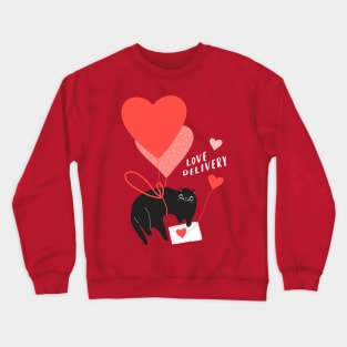 Cat Love delivery Cat Valentine for Cat Lovers Crewneck Sweatshirt